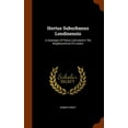 thumbnail image 1 of Hortus Suburbanus Londinensis : A Catalogue Of Plants Cultivated In The Neighbourhood Of London (Hardcover), 1 of 1