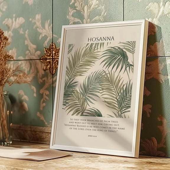 Hosanna Christian Wall Art, Palm Sunday Bible Verse Print, Unframed Paper Poster 8x10in