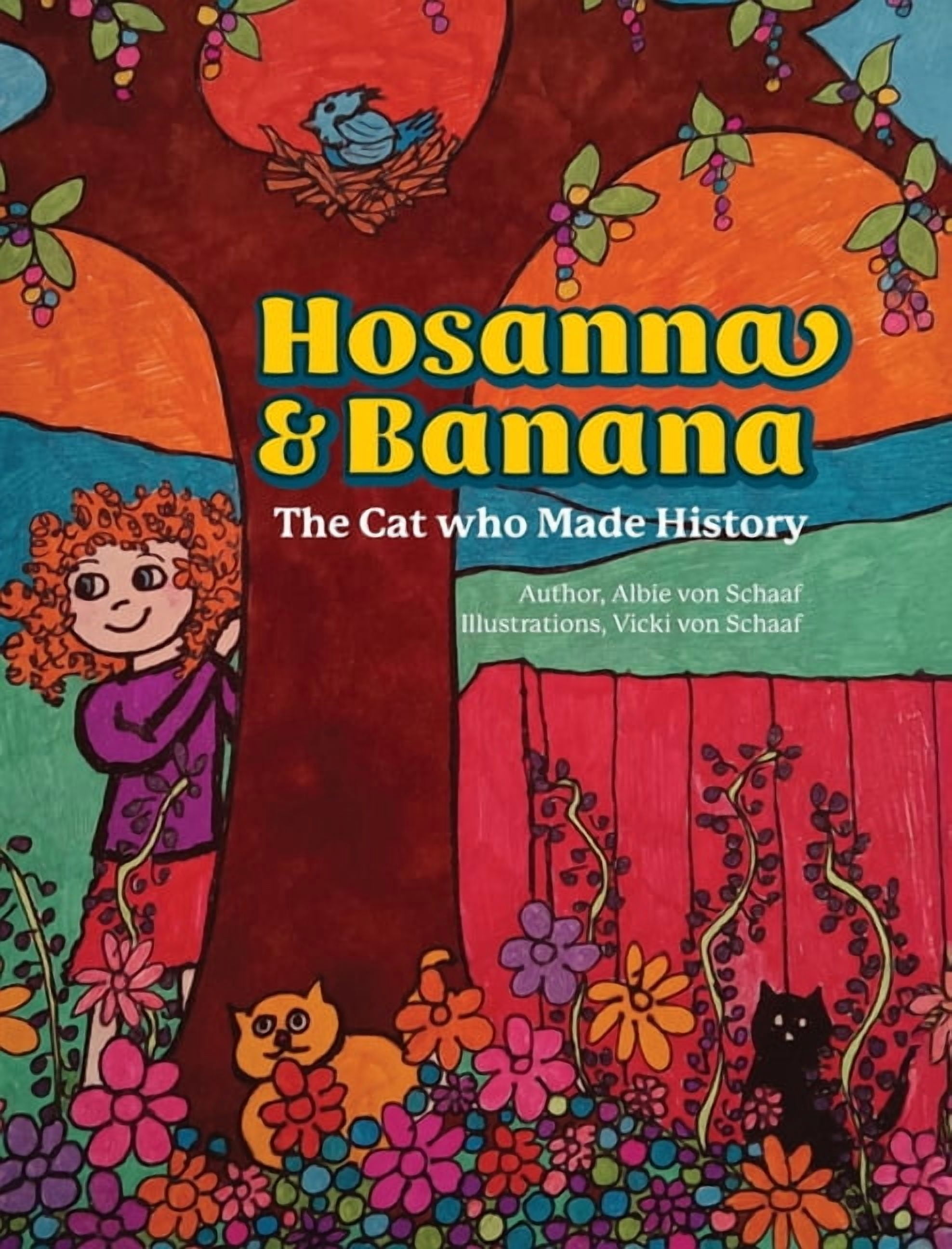 Hosanna & Banana: The Cat who Made History, (Hardcover)