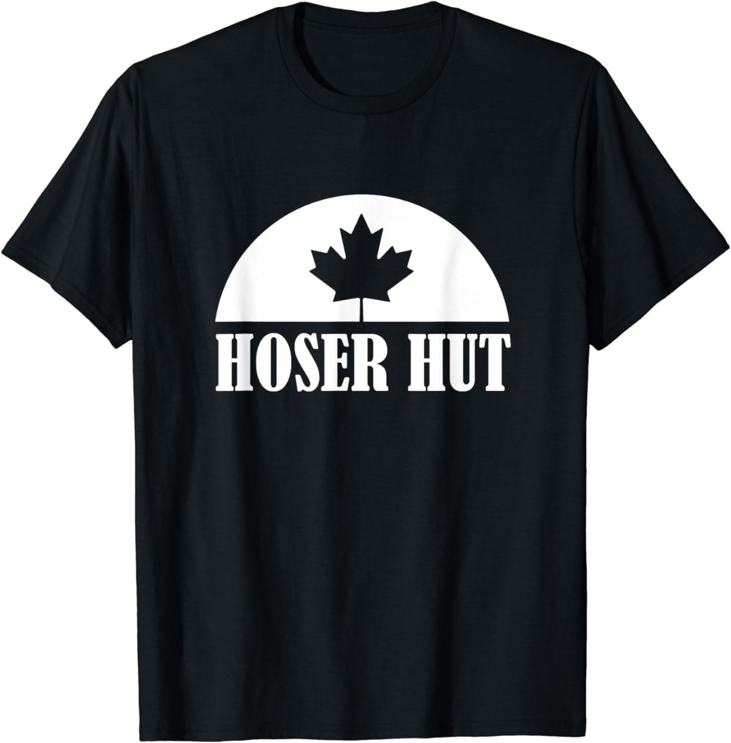 Hoser Hut How I Met Your Mother Funny Canadian TShirt
