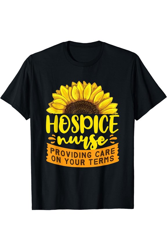 Hospice Nurse Nursing Appreciation Gift Sunflower T-Shirt Black Medium