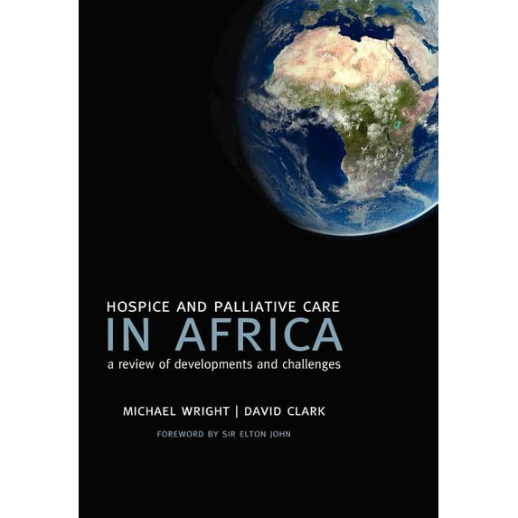 Hospice and Palliative Care in Africa: A Review of Developments and Challenges (Paperback)