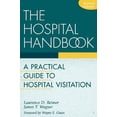 thumbnail image 1 of Pre-Owned Hospital Handbook: Practical Guide to Hospital Visitation: A Practical Guide to Hospital Visitation Paperback, 1 of 1