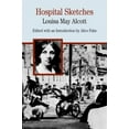 thumbnail image 1 of Pre-Owned Hospital Sketches (Bedford Series in History and Culture) (Paperback) 0312260288 9780312260286, 1 of 1
