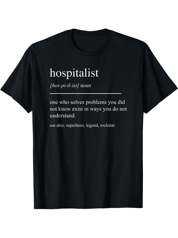 Hospitalist Definition Doctor Pediatrician Hospital T-Shirt