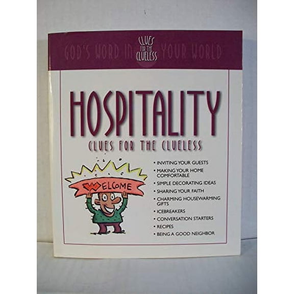 Pre-Owned Hospitality Clues for the Clueless (Paperback) 1577485637 9781577485636