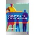 thumbnail image 1 of Hospitality, Leisure and Tourism (Butter Understanding the Hospitality Consumer, (Paperback), 1 of 1