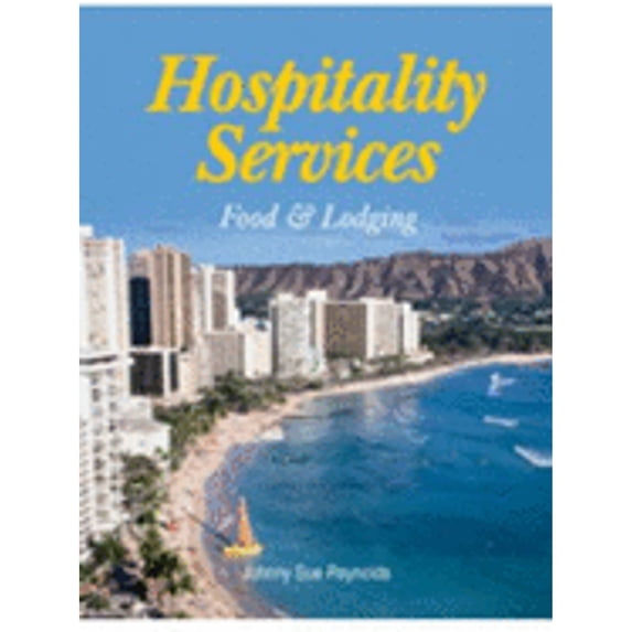 Pre-Owned Hospitality Services: Food & Lodging (Hardcover) 1590701526 9781590701522