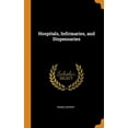 thumbnail image 1 of Hospitals, Infirmaries, and Dispensaries (Hardcover), 1 of 1