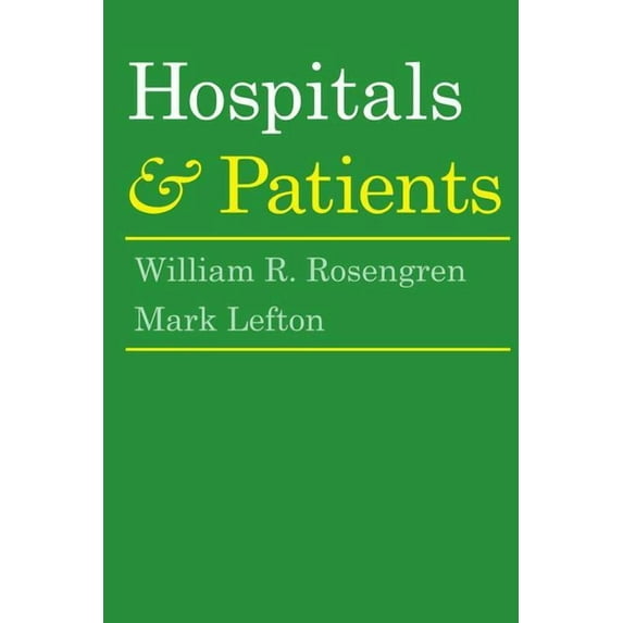 Hospitals and Patients, (Paperback)
