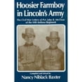 thumbnail image 1 of Pre-Owned Hoosier Farmboy in Lincoln's Army: The Civil War Letters of Pvt. John R. McClure of the 14th Indiana Regiment (Hardcover) 0961736720 9780961736729, 1 of 1