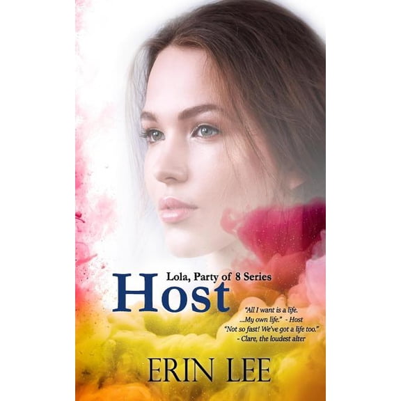 Host : "All I want is a life. ...My own life!" - Host (Paperback)