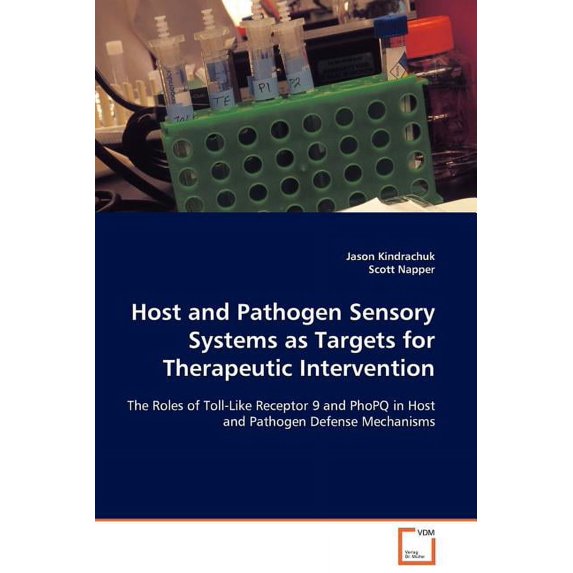 Host and Pathogen Sensory Systems as Targets for Therapeutic Intervention (Paperback)