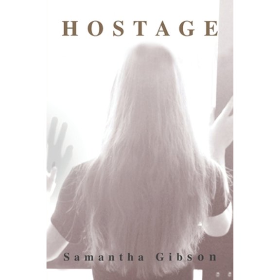 Pre-Owned Hostage (Paperback) 0999657798 9780999657799