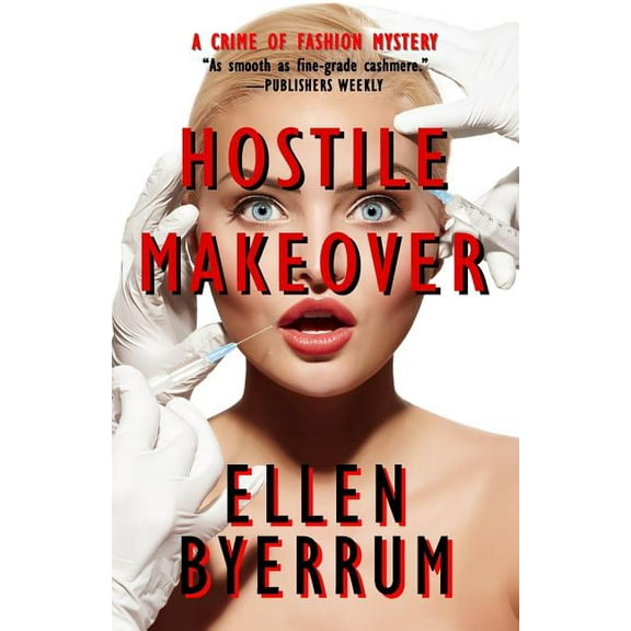 Hostile Makeover: A Crime of Fashion Mystery