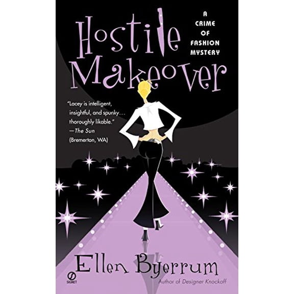 Pre-Owned Hostile Makeover: A Crime of Fashion Mystery (Mass Market Paperback) 0451216164 9780451216168