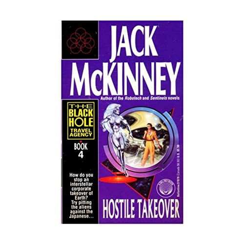 Pre-Owned Hostile Takeover (The Black Hole Travel Agency, Book 4) (Unknown) 0345370791 9780345370792