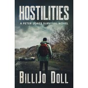 Hostilities a Peter Jones survival novel Paperback