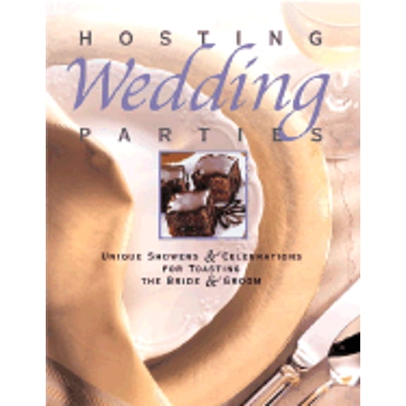 Pre-Owned Hosting Wedding Parties (Hardcover) 0865734364 9780865734364