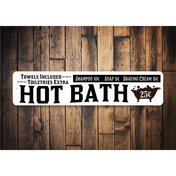 Hot Bath Sign Cute Bath Decor Bathroom Signs Simple Bathroom Gift Gift For Bathroom Decor for Hot Baths Hot Bath Lover Bathing Signs - Size: 16 x 4 Inches