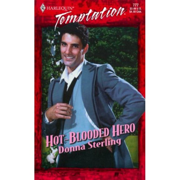 Pre-Owned Hot-Blooded Hero (Paperback) by Donna Sterling