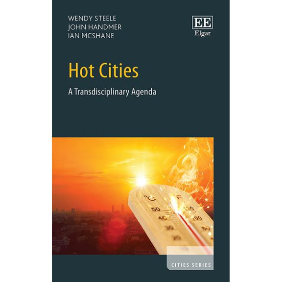Hot Cities : A Transdisciplinary Agenda