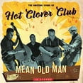 thumbnail image 1 of Hot Clover Club - Mean Old Man - Music & Performance - CD, 1 of 1