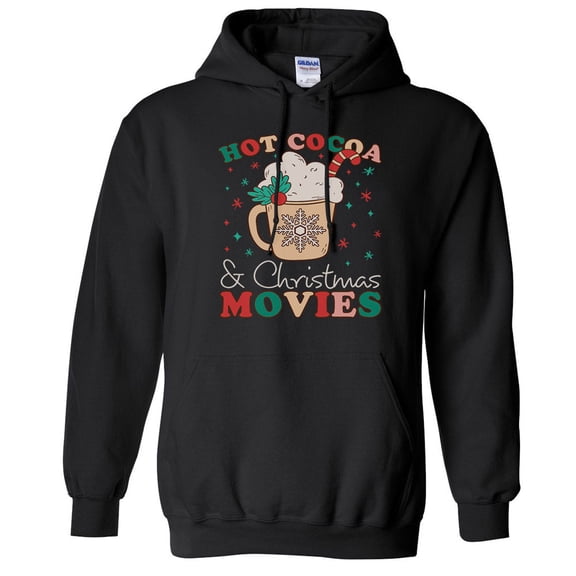 Hot Cocoa and Christmas Movies Hoodie Sweatshirt Unisex Large Black