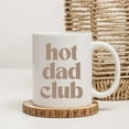 thumbnail image 1 of Hot Dad Club Mug | Funny New Dad Gift From Wife | First Father’s Day Gift | Cool Dad Coffee Cup | Baby Daddy Mug, 1 of 6