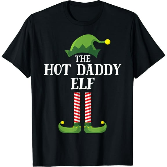 Hot Daddy Elf Matching Family Group Christmas Party Pyjamas T-Shirt