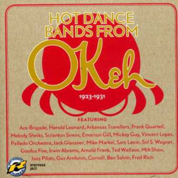 Hot Dance Bands From Okeh 1923-1931