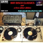 Hot Disco Classics and a Few Other Ditties