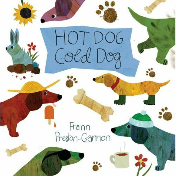 Pre-Owned Hot Dog, Cold Dog (Board book) 1576876799 9781576876794