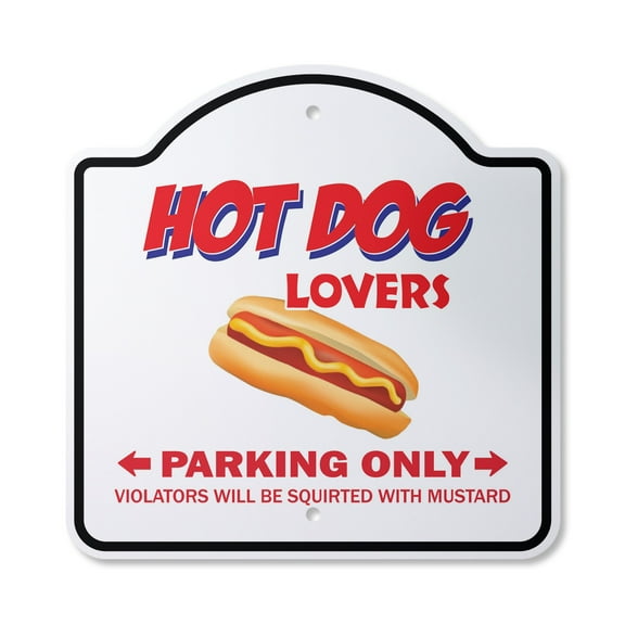 Hot Dog Lovers Parking 12" X 12" Sign | Indoor/Outdoor Plastic | SignMission Designer Wiener Frank Food Snack Chili Novelty Gift Funny Joke Gag Road Garage
