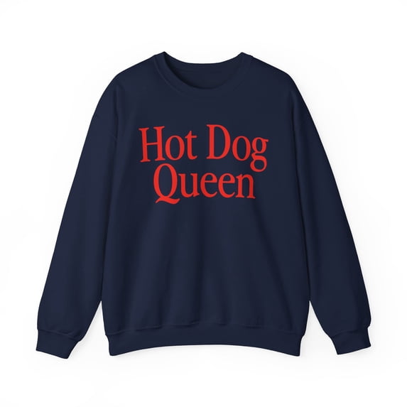 Hot Dog Queen Sweatshirt Gifts Crew Neck Shirt Long Sleeve Unisex
