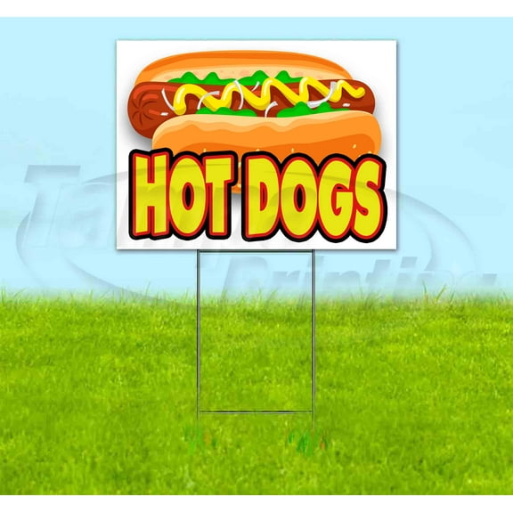 Hot Dogs (18" x 24") Yard Sign, Includes Metal Step Stake