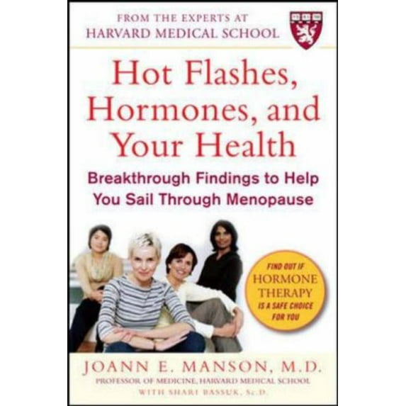 Pre-Owned Hot Flashes, Hormones & Your Health: Breakthrough Findings to Help You Sail Through Menopause Paperback