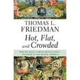 thumbnail image 1 of Pre-Owned Hot, Flat, and Crowded: Why We Need a Green Revolution--and How It Can Renew America, 1 of 1