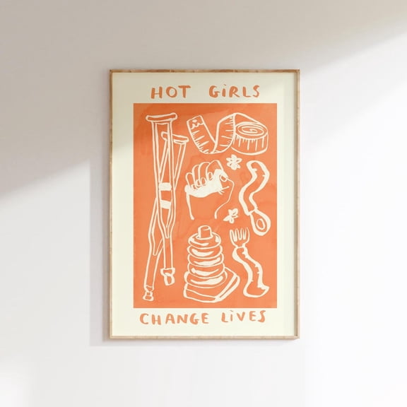 Hot Girls Change Lives Occupational Therapy Wall Art Decor, Unframed Paper Print Size 8x12