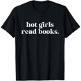 thumbnail image 1 of Hot Girls Read Books Bookworm T-Shirt, 1 of 5