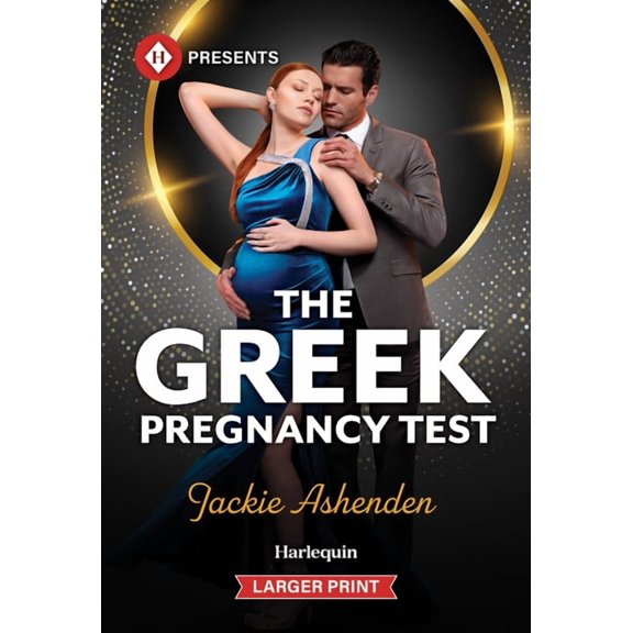 Hot, Greek and God-Like The Greek Pregnancy Test, Book 1, (Paperback)