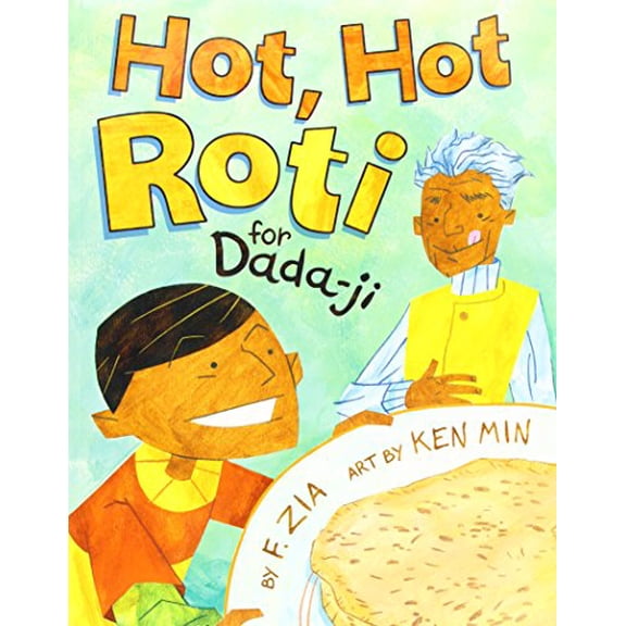 Pre-Owned Hot, Hot Roti for Dada-Ji (Paperback) 1620143526 9781620143520