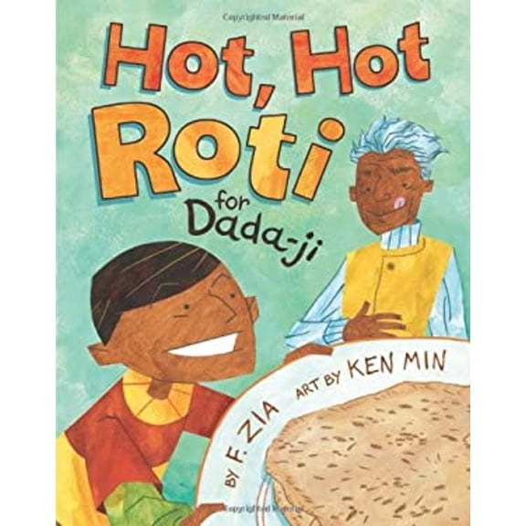 Pre-Owned Hot, Hot Roti for Dada-Ji (Hardcover) 1600604439 9781600604430