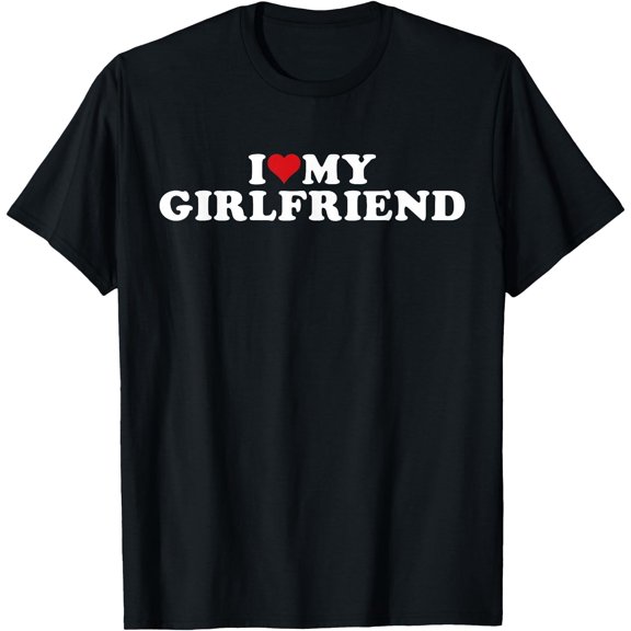 Hot I Love My Beautiful Girlfriend I Heart My Beautiful Gf S-5XL T-Shirt