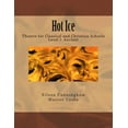 thumbnail image 1 of Hot Ice: Theatre for Classical and Christian Schools: Student's Edition, (Paperback), 1 of 1