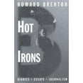 thumbnail image 1 of Hot Irons: Diaries, Essays and Journalism 1980-1994 (Hardcover), 1 of 1