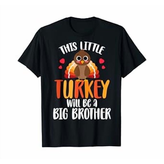 Hot Kiraa Tee With Big Brother Turkey Thanksgiv Pregnancy Announcement S-5Xl T-Shirt