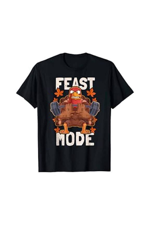 Hot Kiraa Tee With Feast Mode Weightlift Turkey Day Thanksgiv Christmas S-5Xl T-Shirt