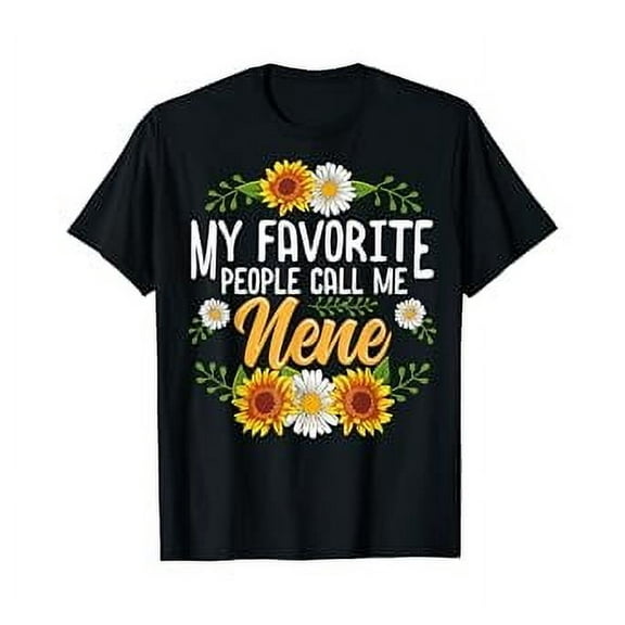 Hot Kiraa Tee With My Favorite People Call Me Nene Shirt Thanksgiv Gifts S-5Xl T-Shirt