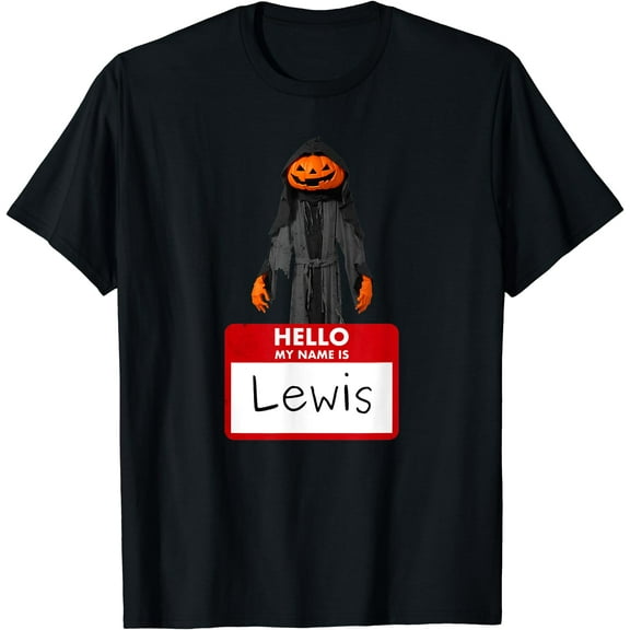 Hot Kiraa Tee With My Name Is Lewis Pumpkin Man With Name Tag S-5Xl T-Shirt